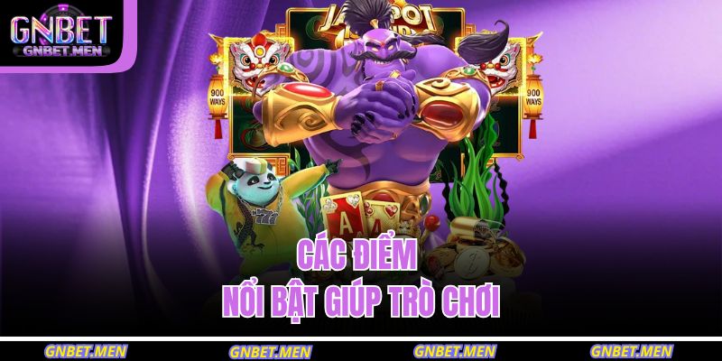 Nổ Hũ Tài Xỉu Gnbet – Nền Tảng Hấp Dẫn Với Cơ Hội Thắng Lớn 4 Các điểm nổi bật giúp trò chơi